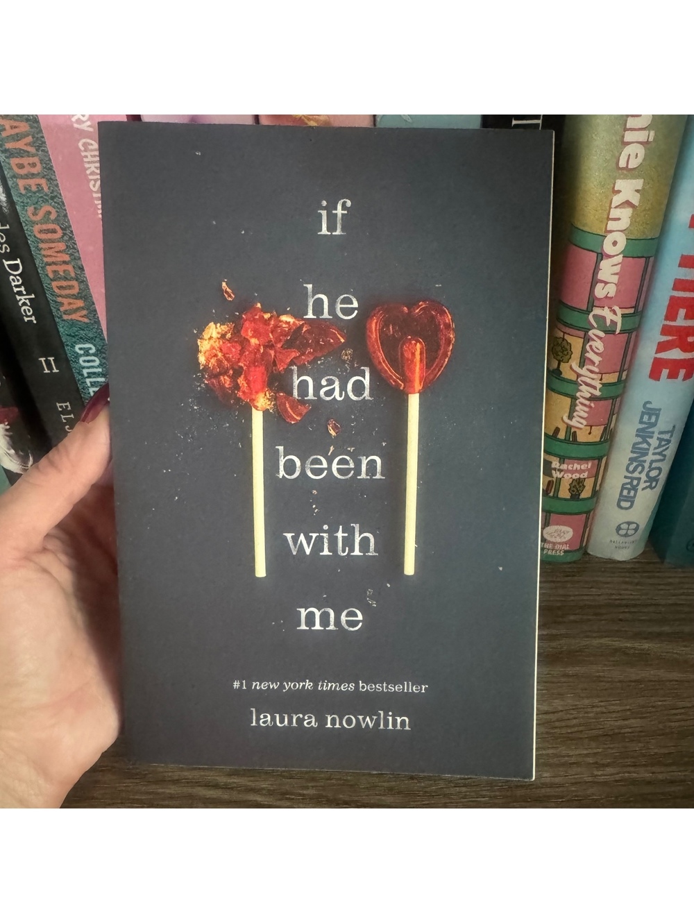 If He Had Been With Me by Laura Nowlin
